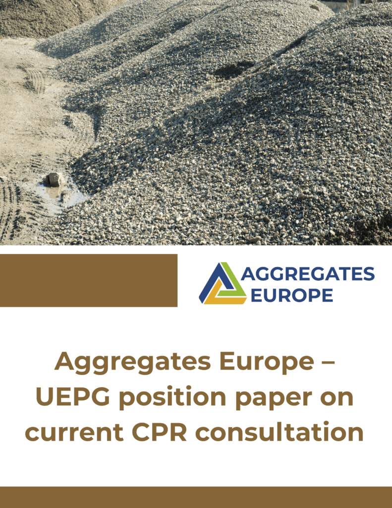 Aggregates Europe – UEPG position paper on current CPR consultation