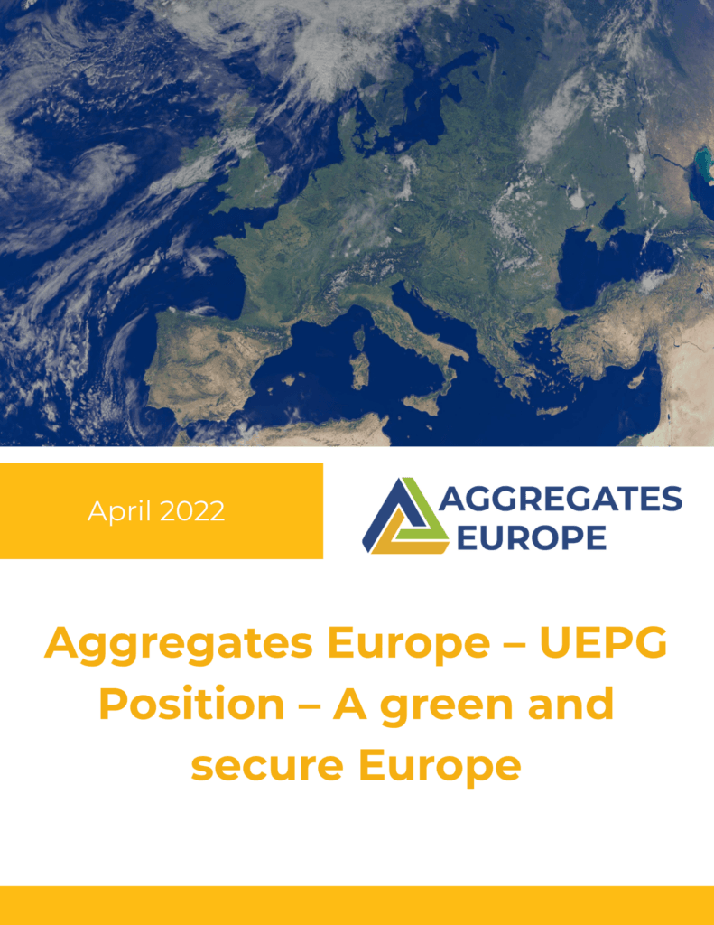 Aggregates Europe – UEPG Position – A green and secure Europe