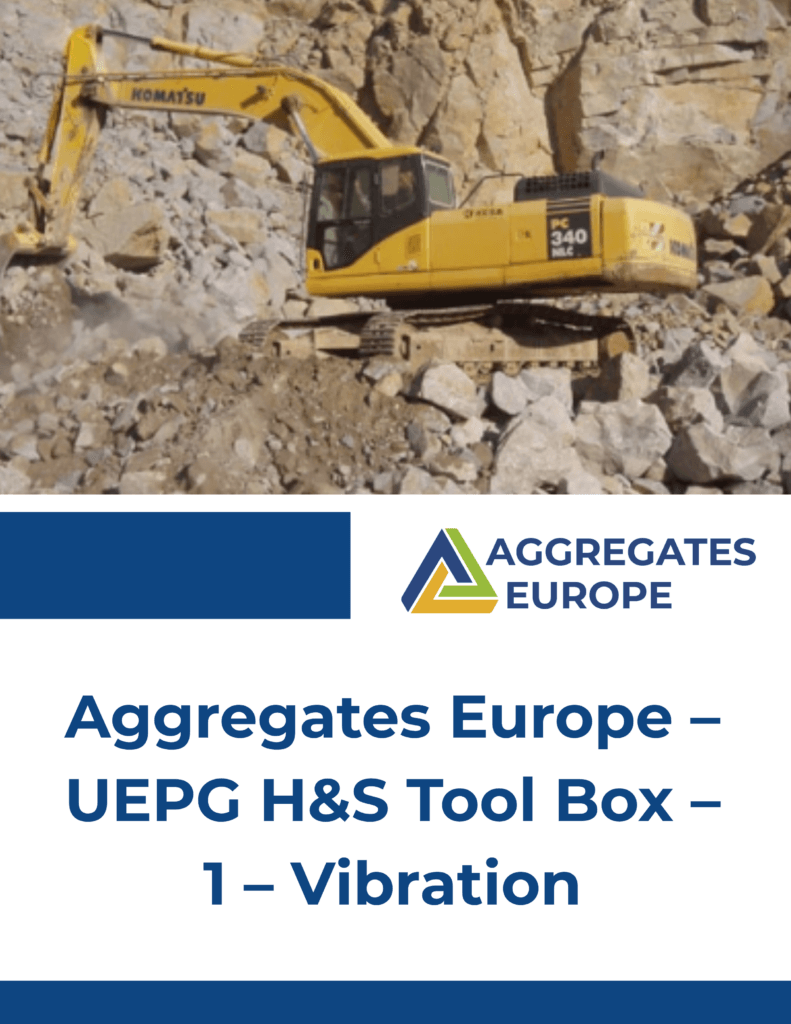 Aggregates Europe – UEPG H&S Tool Box – 1 – Vibration